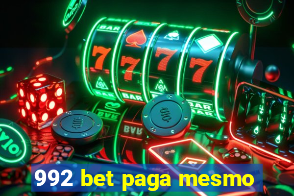 992 bet paga mesmo